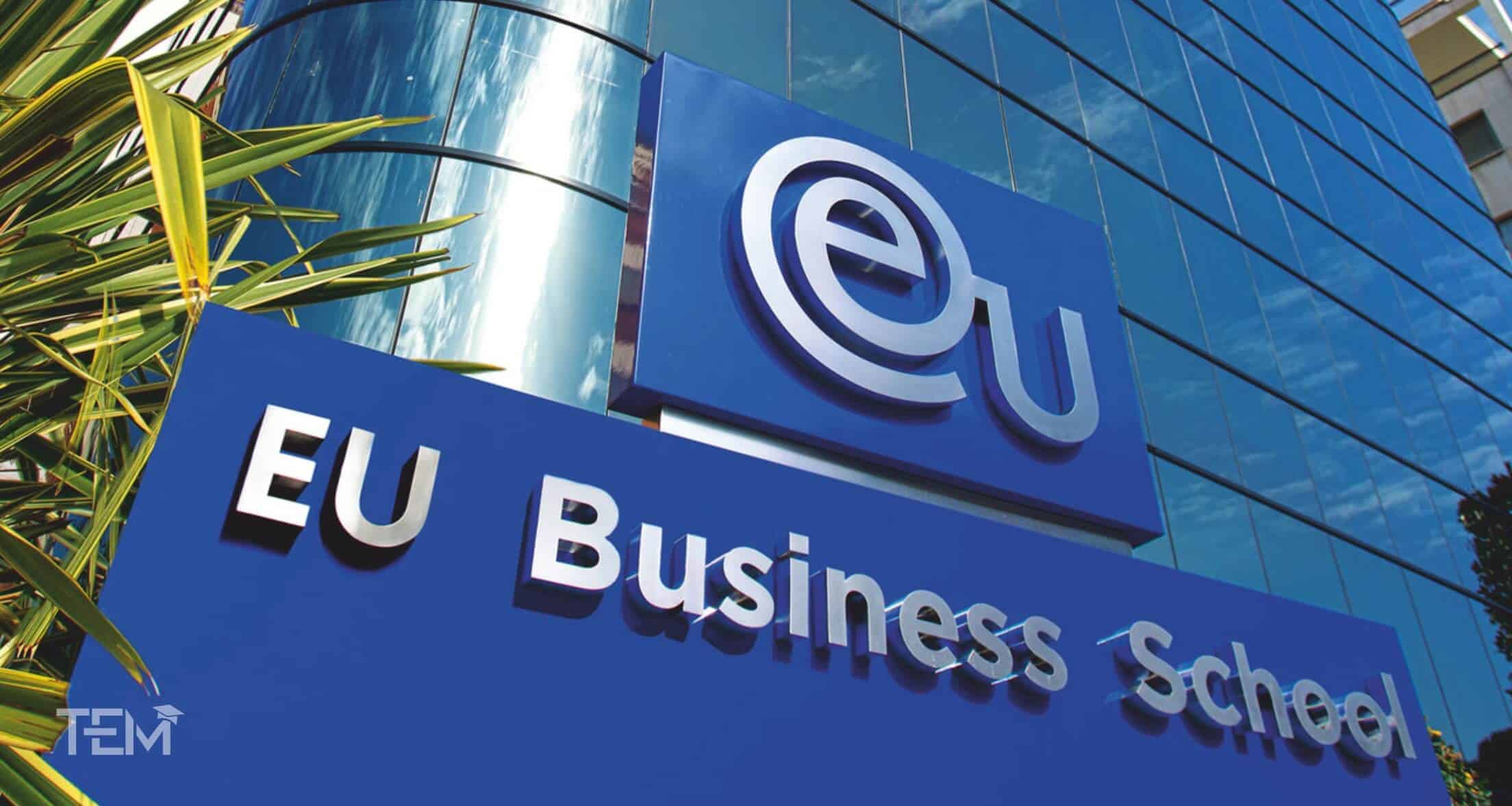 EU Business School Shaping Future Leaders EU Business School Shaping Future Leaders
