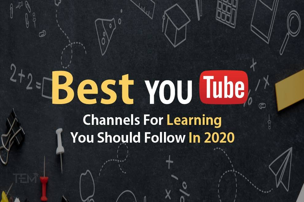 Best Youtube Channels For Learning You Should Follow In 2020
