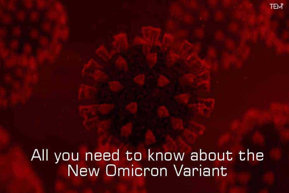All you need to know about the New Omicron Variant