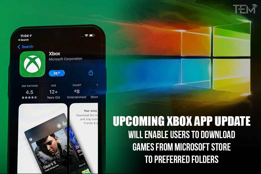 Upcoming Xbox App Update will Enable Users to Download Games