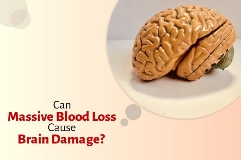 Can Massive Blood Loss Cause Brain Damage?