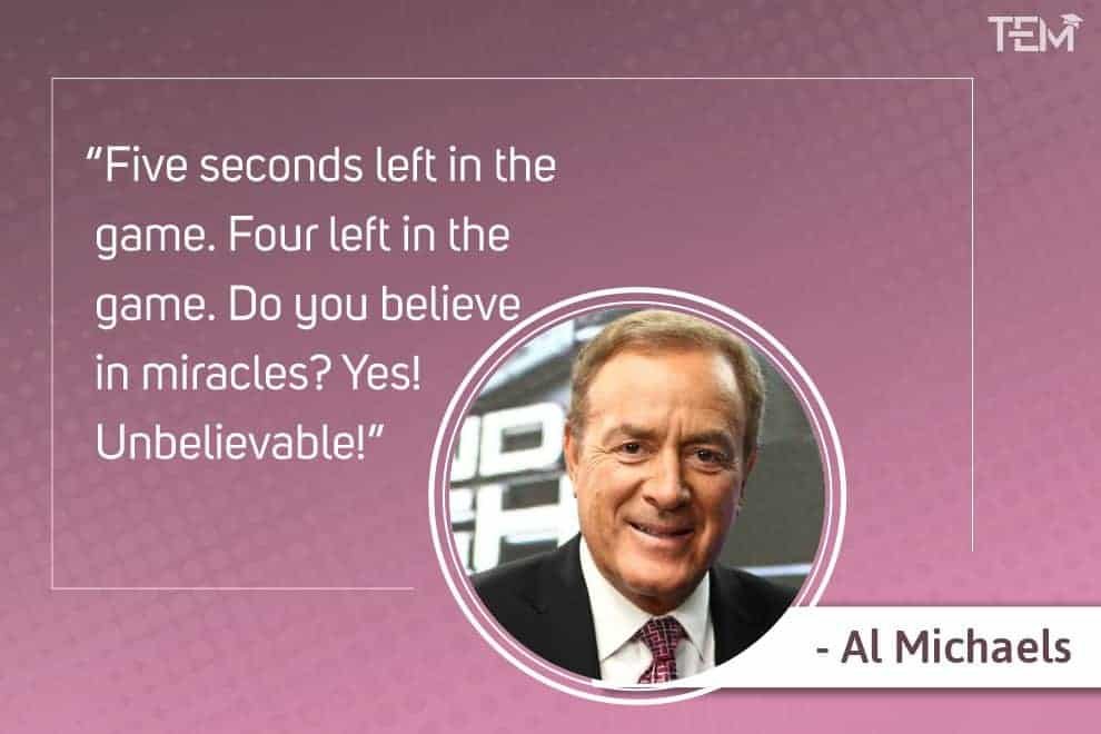 Al Michaels quotes-about-game-Al-Michaels