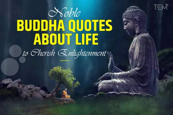 Buddha Quotes About Life For Spiritual Awakening