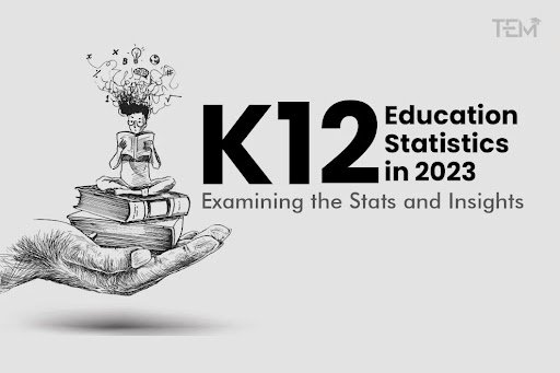 k12-education-statistics-in-2023
