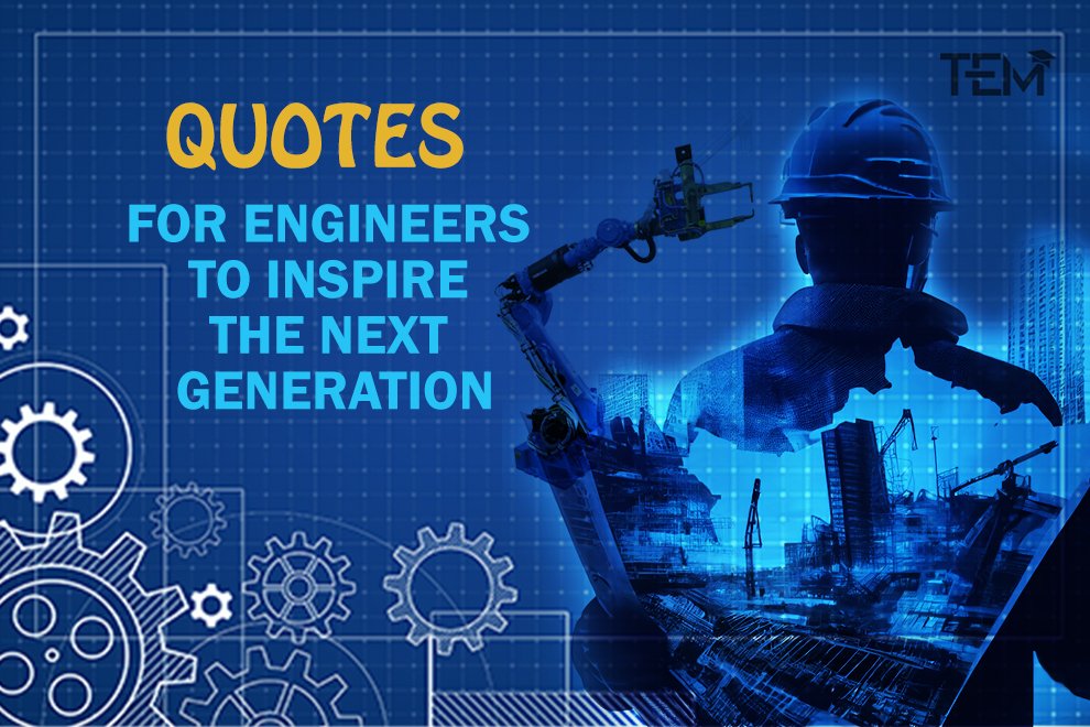 Quotes for engineers to keep you motivated