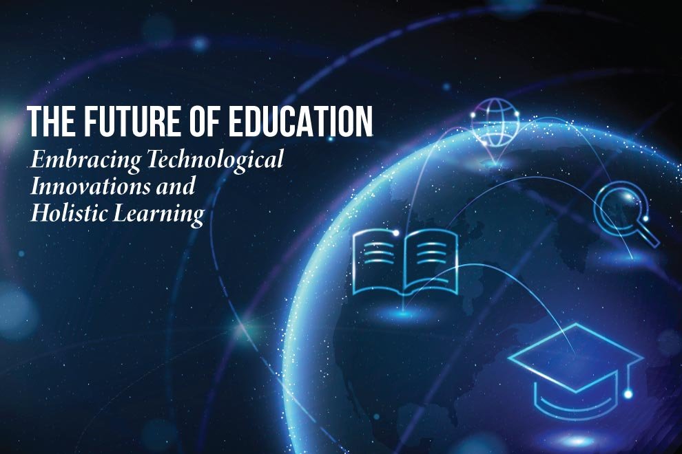 The Future of Education Embracing Technological Innovations