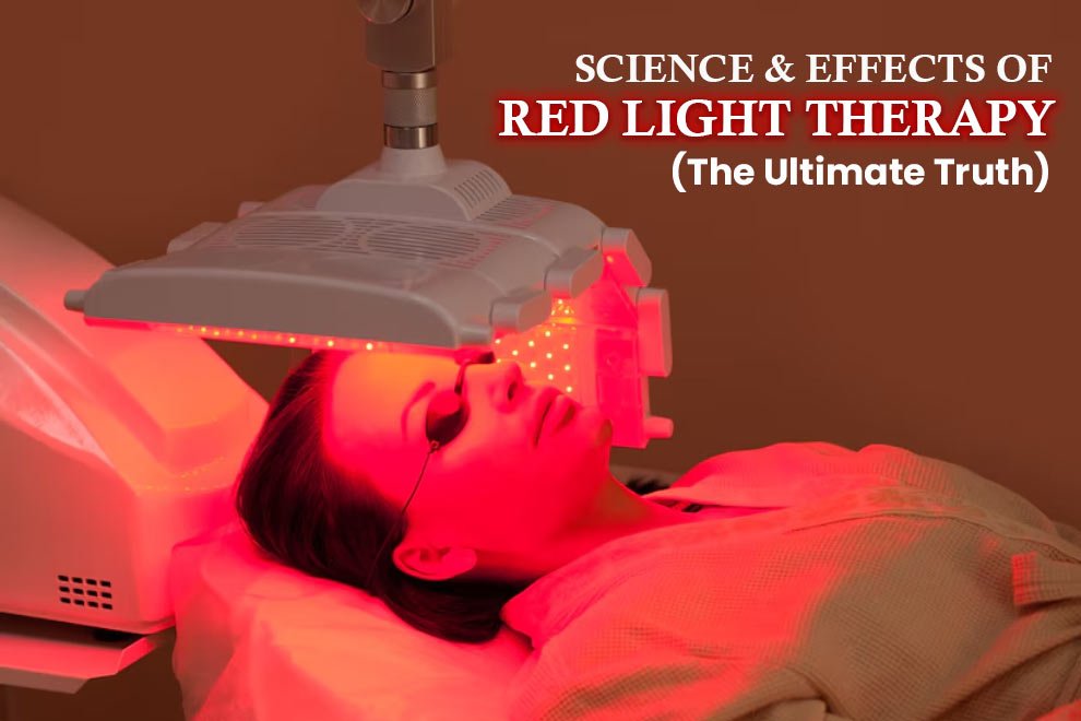 Science & Effects of Red Light Therapy