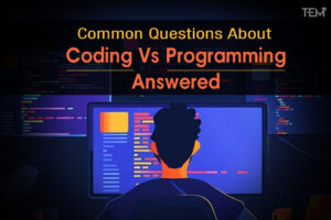 9 Common Questions About Coding Vs Programming Answered