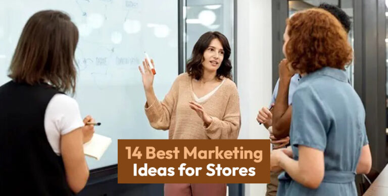 Marketing Ideas for Stores
