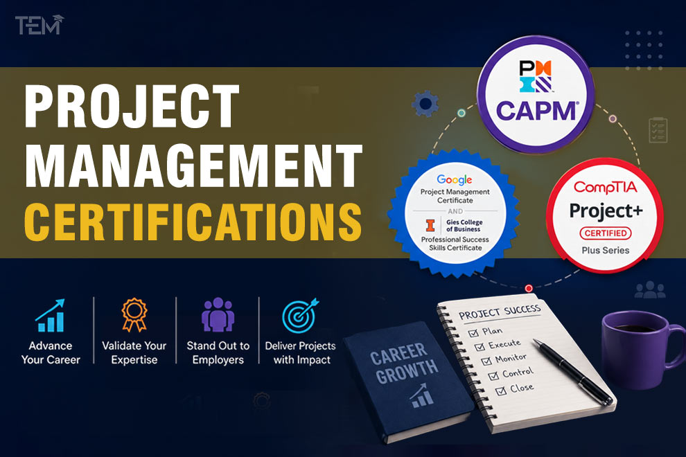 Project management certifications featuring PMP CAPM, CompTIA Project+, and Google Project Management Certificate for career advancement and professional growth.