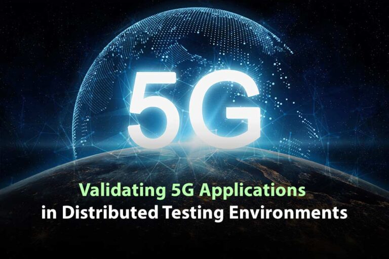 Validating 5G Applications
