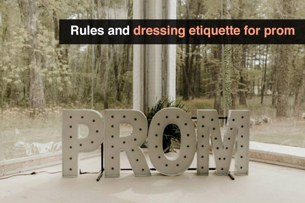 dressing etiquette for prom