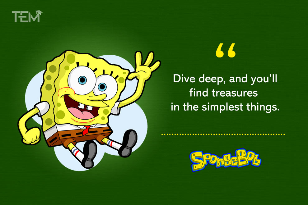 Spongebob Squarepants Inspirational Quotes