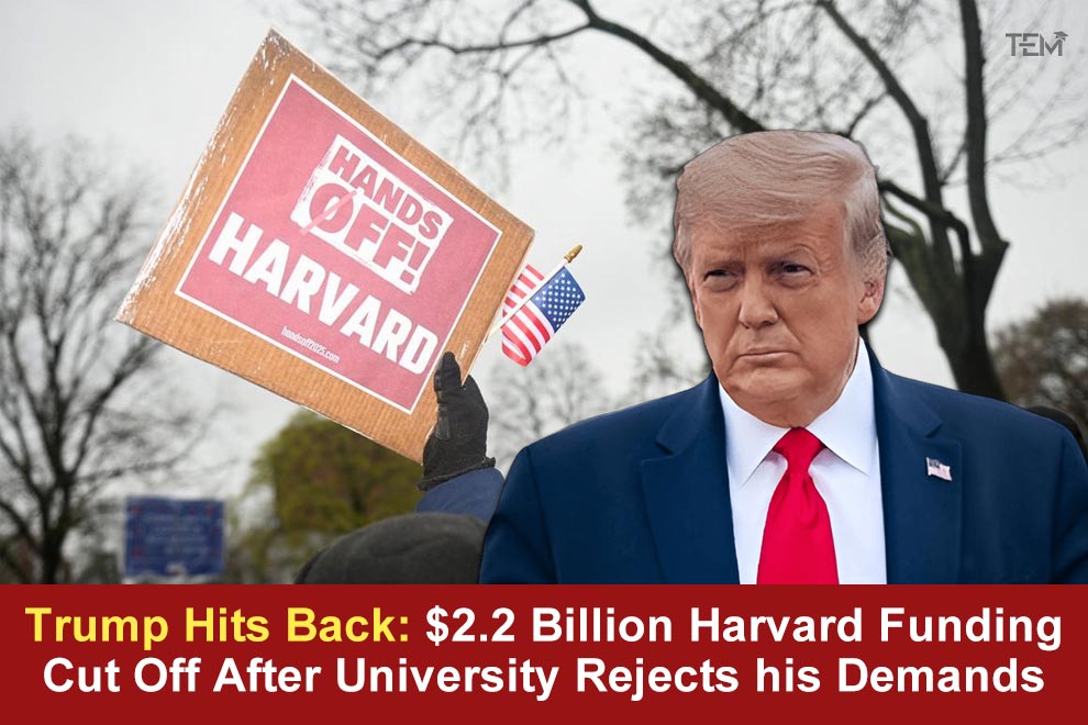 Trump Freezes Harvard Funding
