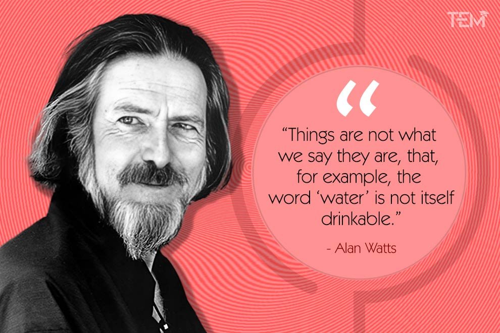 Alan Watts Quotes