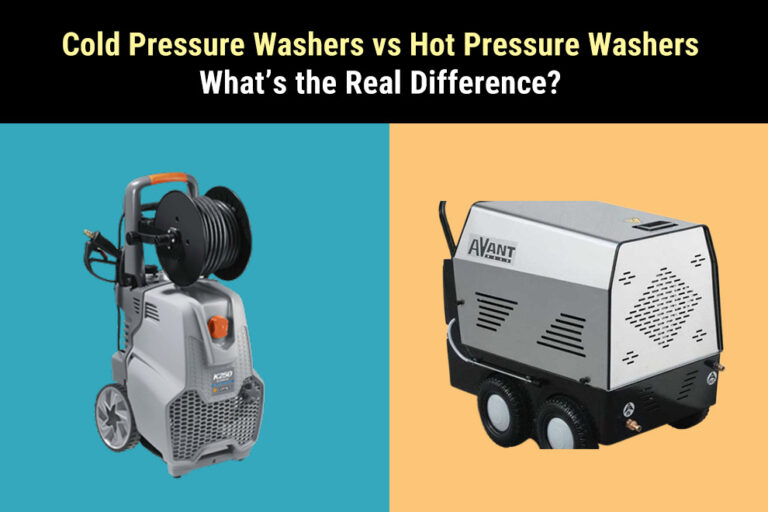 Cold Pressure Washers vs Hot Pressure Washers