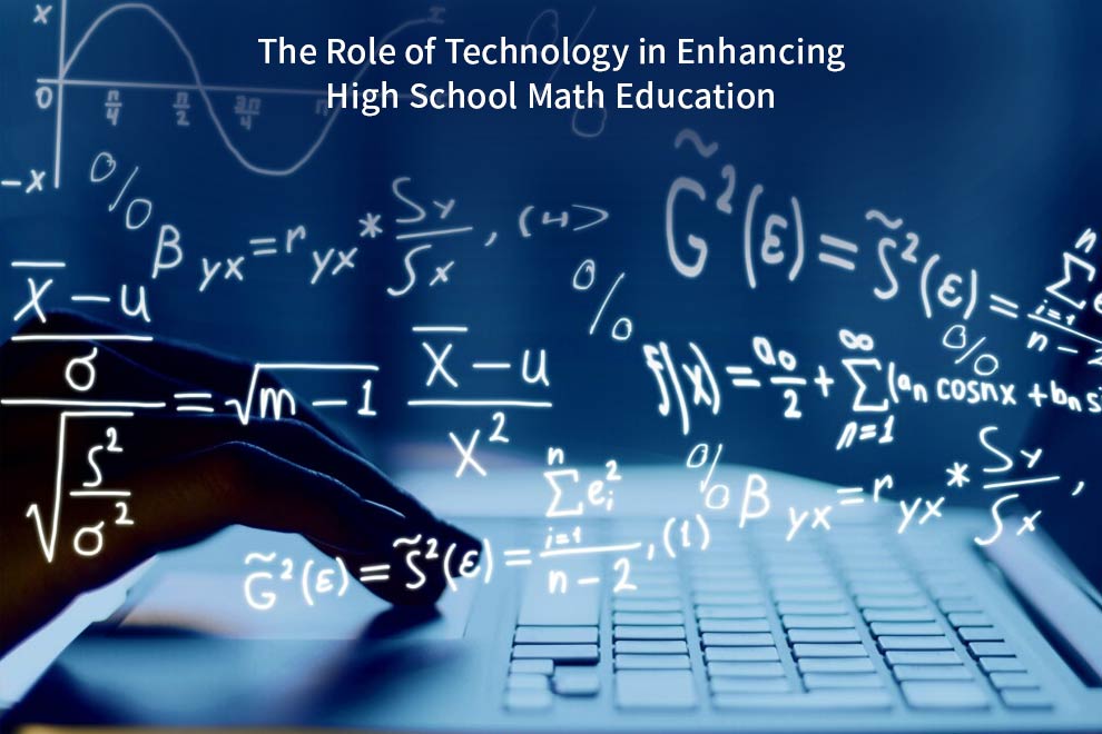 Math Education The Role Of Technology Today The Education Magazine