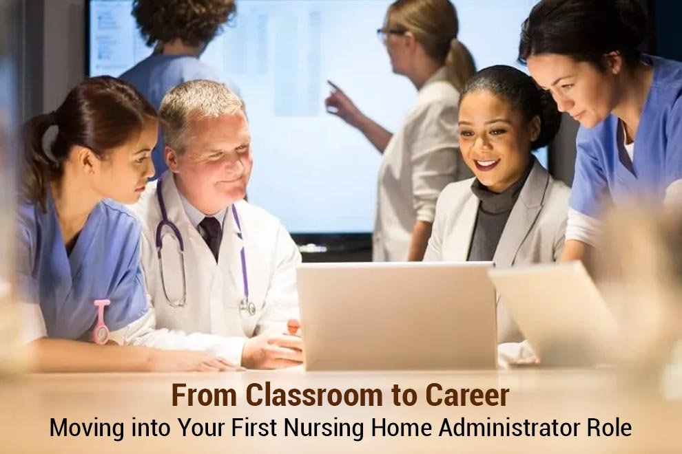 First Nursing Home Administrator Role
