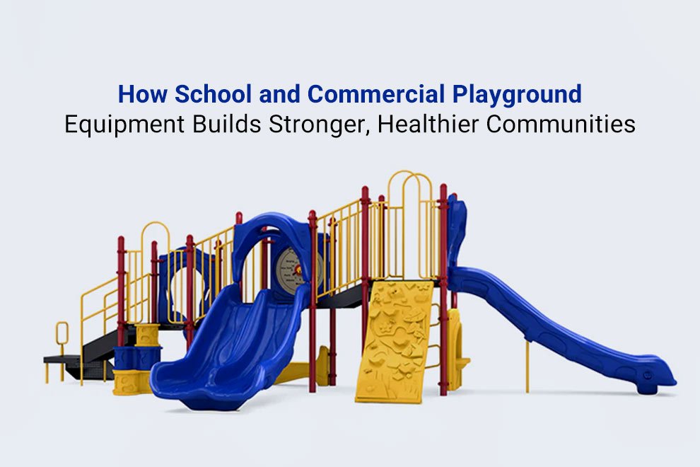 School and Commercial Playground