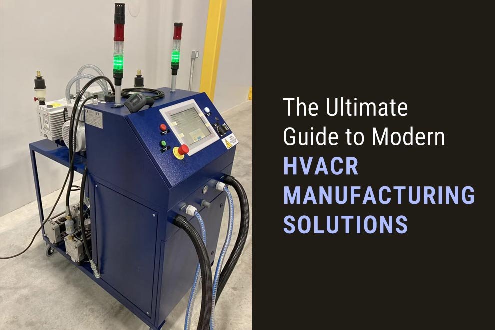 HVACR Manufacturing Solutions