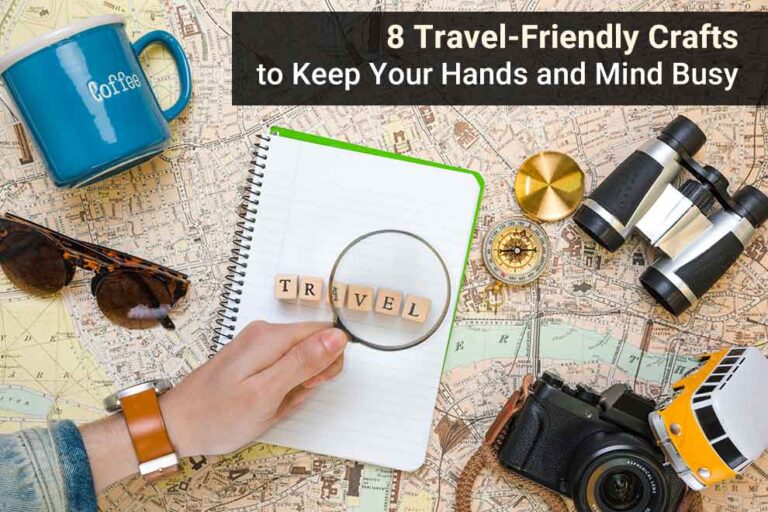 Travel-Friendly Crafts