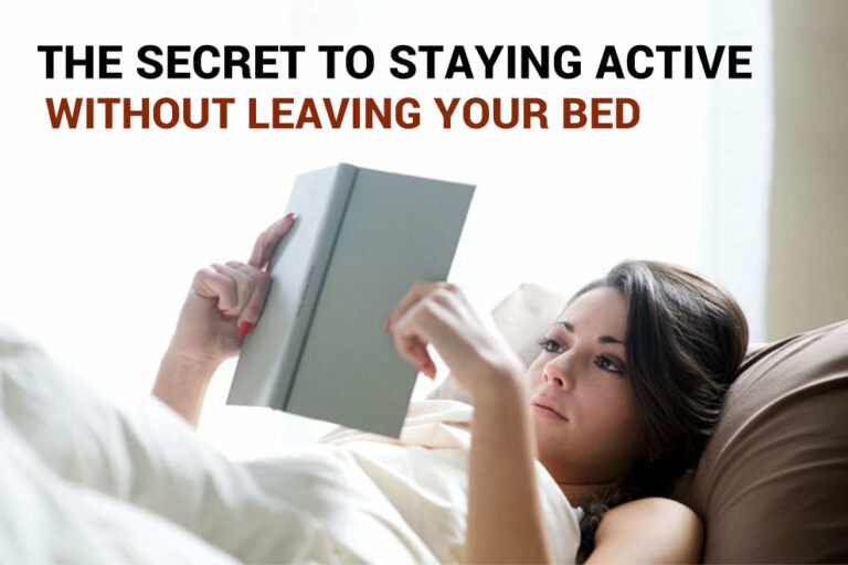 Staying Active Without Leaving Your Bed