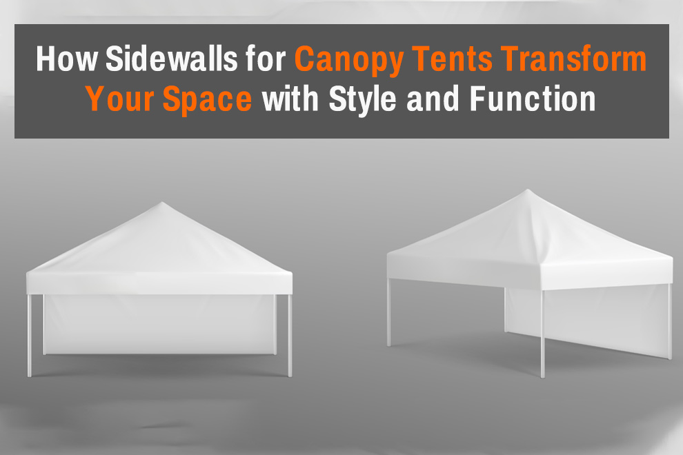 Sidewalls for Canopy Tents Transform
