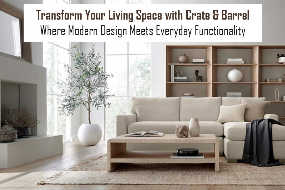 Living Space with Crate & Barrel