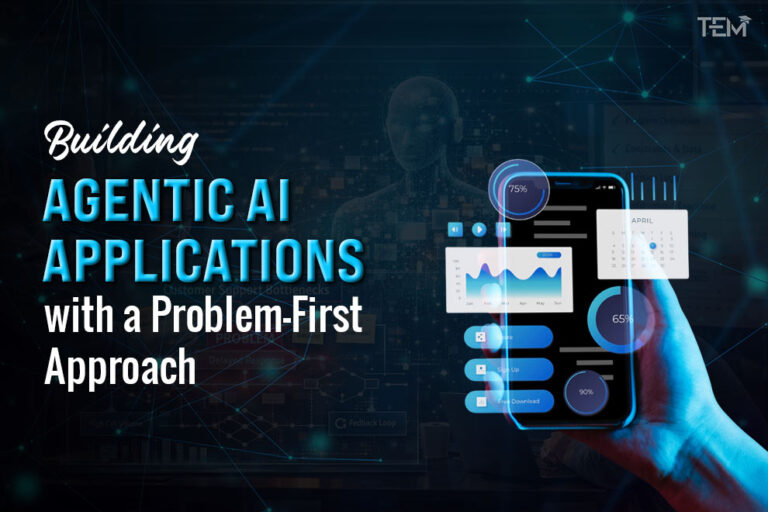 Building Agentic AI Applications with a Problem-First Approach