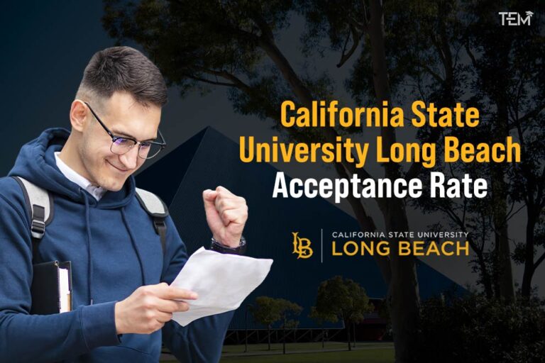 California State University Long Beach Acceptance Rate