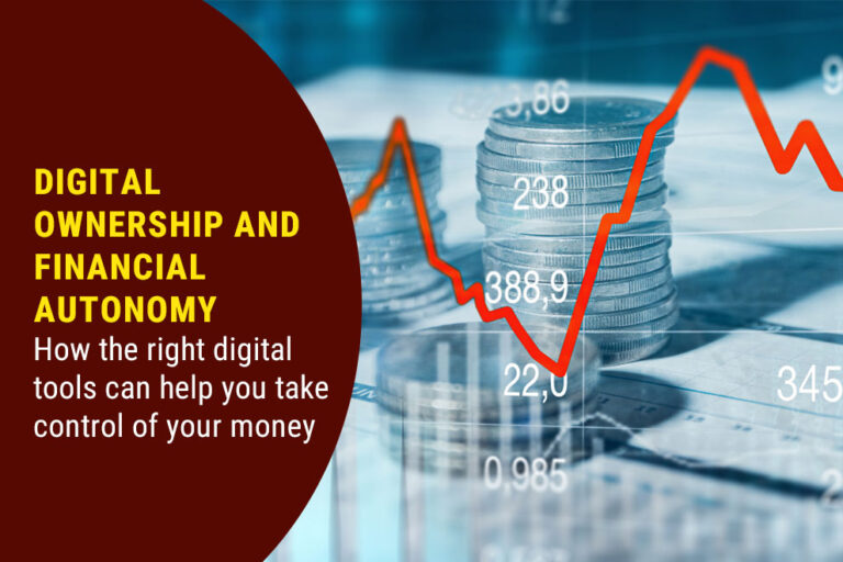Digital ownership and financial autonomy