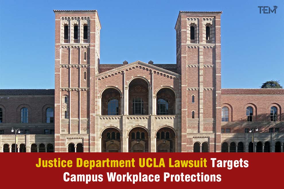 Justice Department UCLA Lawsuit Targets Campus Workplace Protections