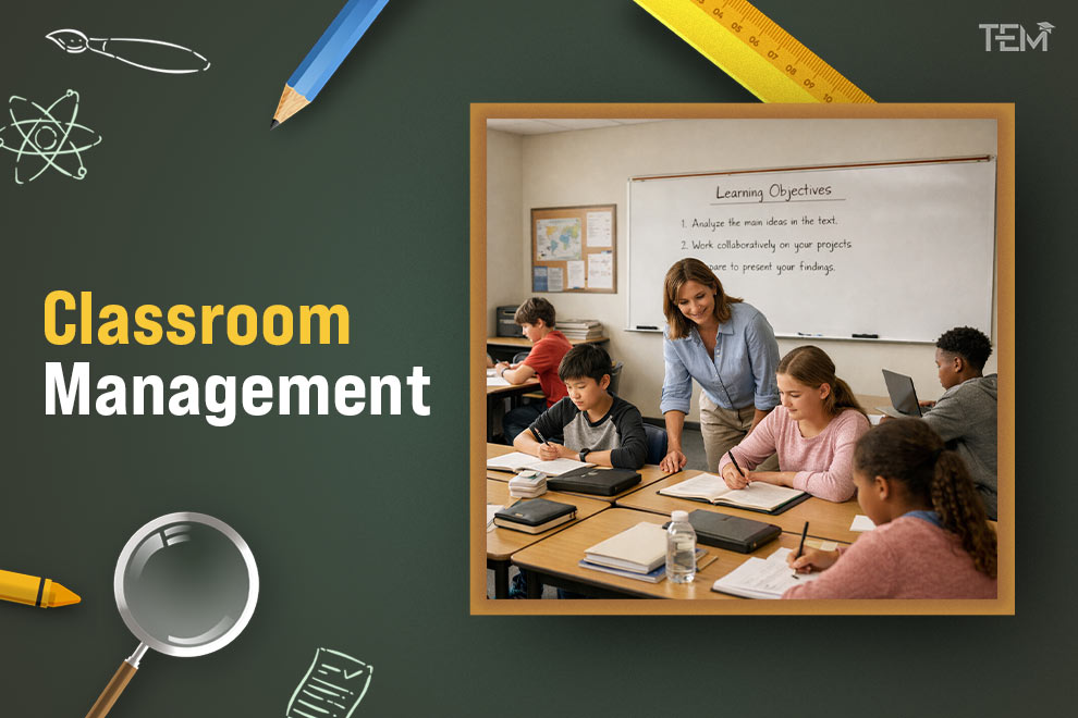 Classroom Management: Proven Strategies for Every Teacher