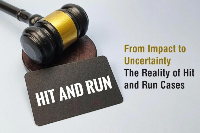 From Impact to Uncertainty: The Reality of Hit and Run Cases