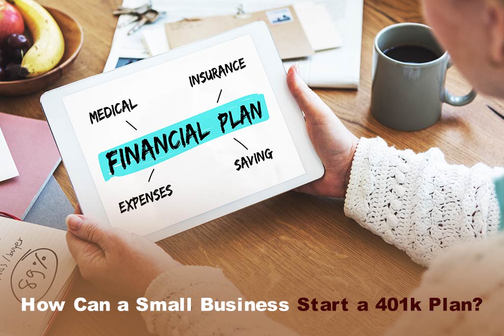 Small Business Start a 401k Plan