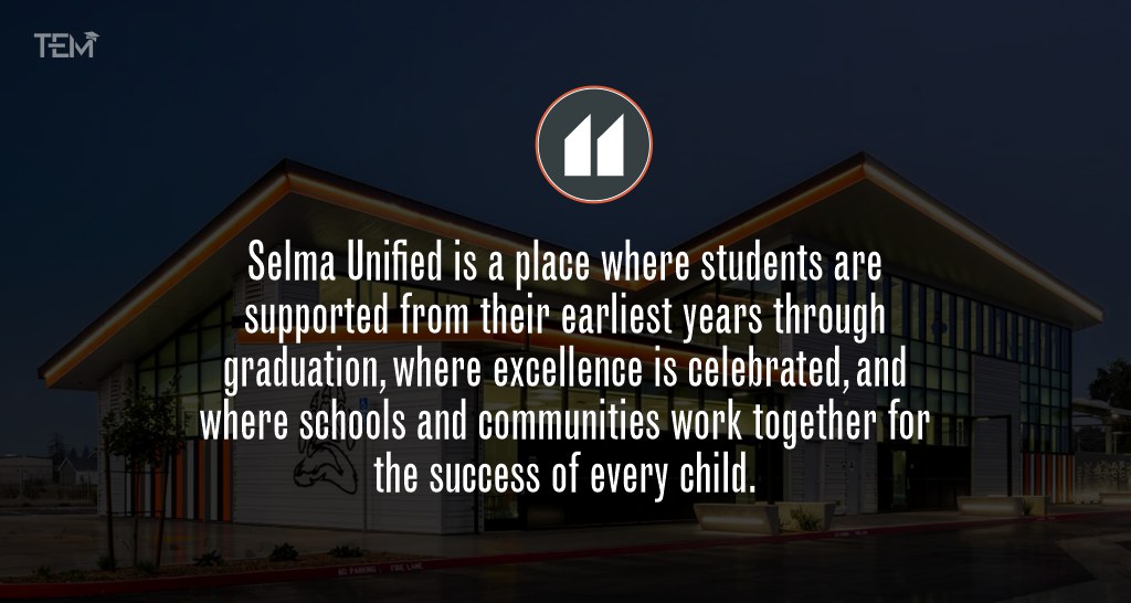 Selma Unified School District quotes