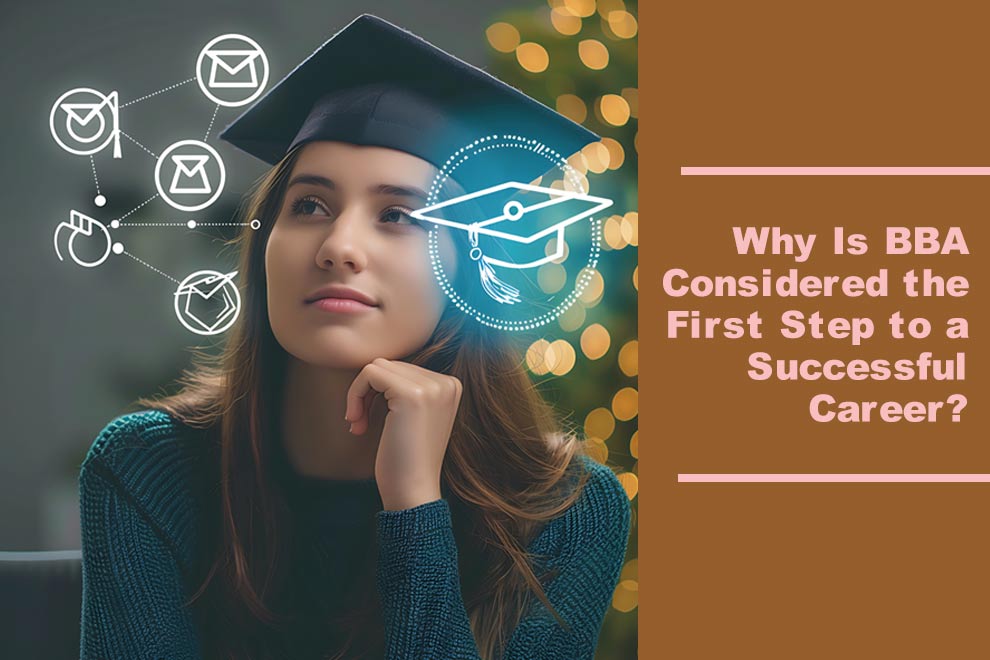 BBA Considered the First Step to a Successful Career