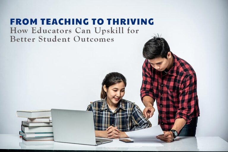 Upskill for Better Student Outcomes