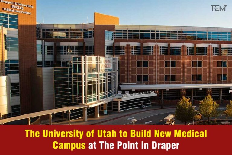 University of Utah to Build New Medical Campus