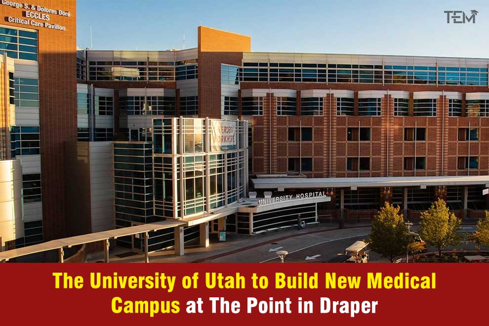 University of Utah to Build New Medical Campus