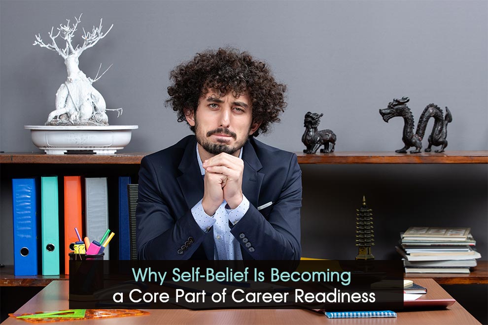 Self-Belief Is Becoming a Core Part