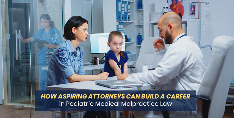 Pediatric Medical Malpractice Law