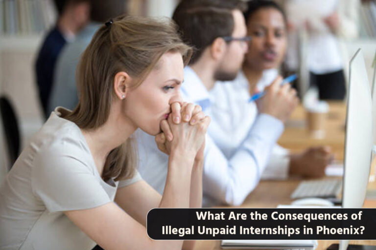 Illegal Unpaid Internships in Phoenix