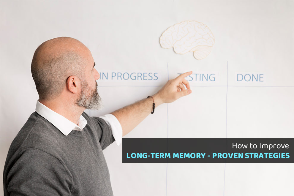 Long-Term Memory - Proven Strategies